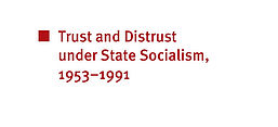 Der Titel "Trust and Distrust under State Socialism, 1953–1991", Screenshot vom Cover