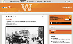 Screenshot Radio Bayern Wissen; "17. Juni 1953 - Legende und Wirklichkeit eines Volksaufstandes"  