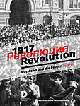 Buchcover Deutsches Historisches Museum, Schweizerisches Nationalmuseum (Hrsg.): 1917. Revolution. Russland und die Folgen, Sandstein Verlag