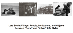 Screenshot von CfP für Konferenz: Late Soviet Village: People, Institutions, and Objects Between “Rural” and “Urban” Life Styles