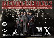 Revolution 1918: Ankündigungs des Stücks im Axensprung Theater
