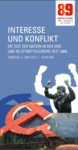 Flyer der Veranstaltung: Interesse und Konflikt. Die Idee der Nation in der DDR und in Ostmitteleuropa seit 1989