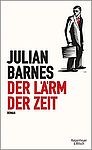 Cover des Buches "Der Lärm der Zeit", Verlag Kiepenheuer & Witsch 