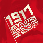 Logo der Ausstellung "1917 Revolution. Russland und die Schweiz"