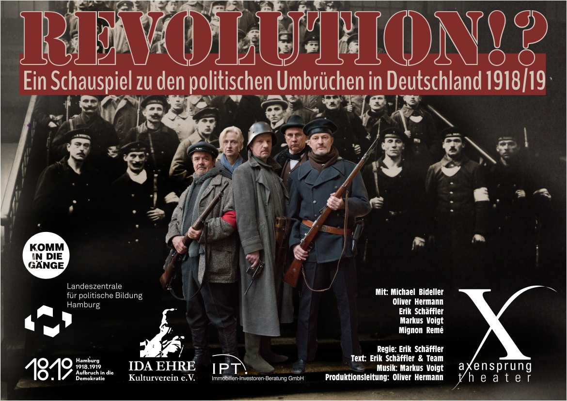 Revolution 1918: Ankündigungs des Stücks im Axensprung Theater