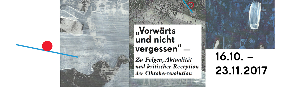 Flyer der Veranstaltungsreihe: „Vorwärts und nicht vergessen“ – Zu Folgen, Aktualität und kritischer Rezeption der Oktoberrevolution