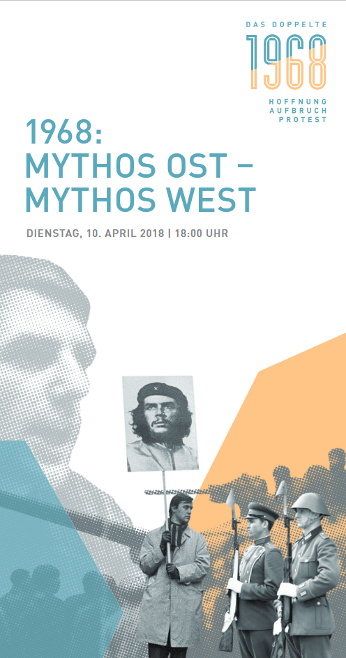 Flyer der Veranstaltung: 1968: Mythos Ost – Mythos West