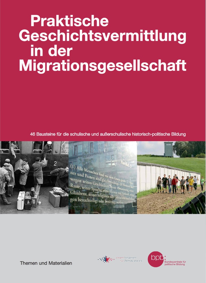 Cover der Publikation "Praktische Geschichtsvermittlung in der Migrationsgesellschaft, Bundeszentrale für politische Bildung