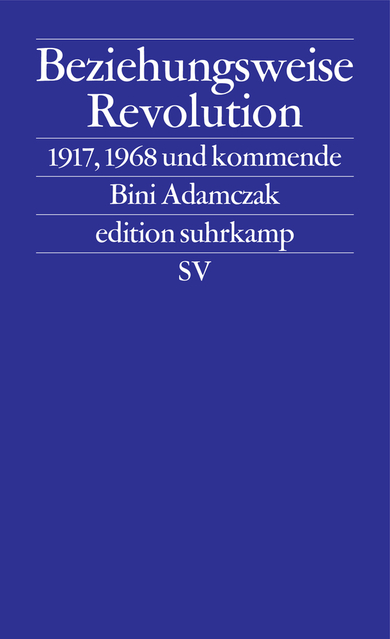 Cover des Buches "Beziehungsweise Revolution", Verlag Suhrkamp