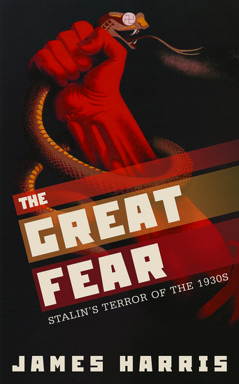 Buchcover von James Harris, The Great Fear. Stalin's Terror of the 1930s, Oxford: Oxford University Press 2016.