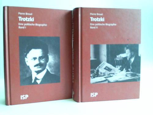 Broué, Trotzki, Biographie