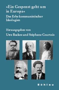 Buchcover Uwe Backes, Stéphane Courtois (Hrsg.): "Ein Gespenst geht um in Europa". Das Erbe kommunistischer Ideologien