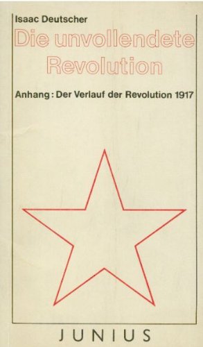 Buchcover Isaac Deutscher: Die unvollendete Revolution 1917–1967