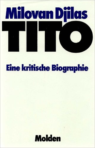 Buchcover Milovan Djilas: Tito. Eine kritische Biographie