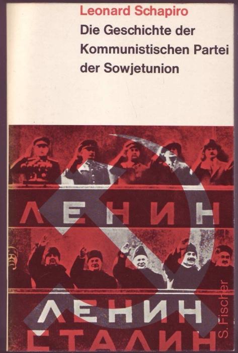 Buchcover Leonard Bertram Schapiro: Die Geschichte der Kommunistischen Partei der Sowjetunion