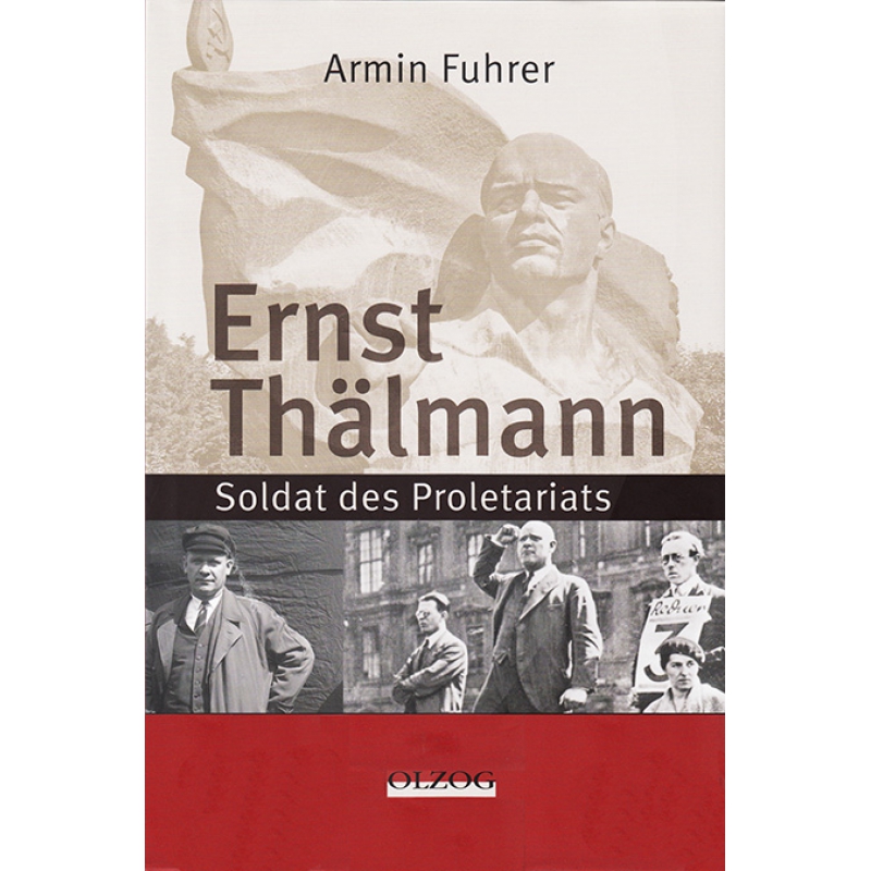 Fuhrer, Thälmann, Biographie
