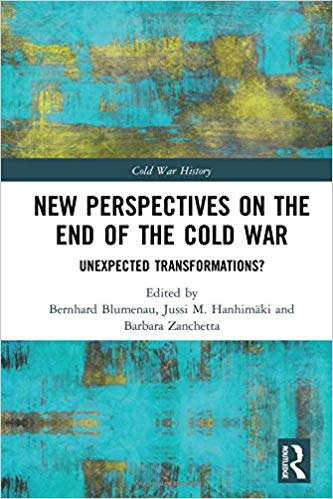 Cover des Buches "New Perspectives on the End of the Cold War. Unexpected Transformations?", Routledge