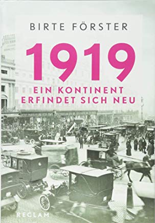 Cover des Buches "1919: Ein Kontinent erfindet sich neu", Reclam