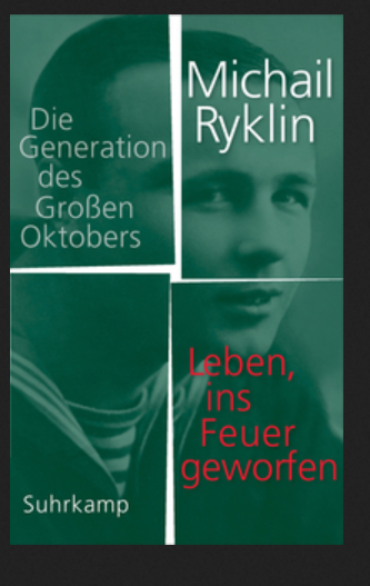 Buchcover „Leben, ins Feuer geworfen - Die Generation des Großen Oktobers“, Suhrkamp Verlag. 