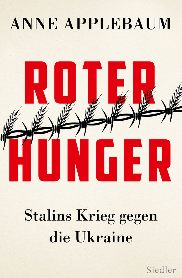 Buchcover "Roter Hunger. Stalins Krieg gegen die Ukraine", Siedler Verlag.