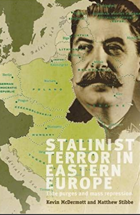  Buchcover „Stalinist terror in Eastern Europe. Elite purges and mass repression“, Manchester University Press. 