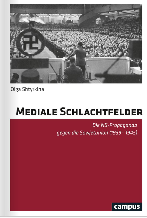 Buchcover „Mediale Schlachtfelder. Die NS-Propaganda gegen die Sowjetunion (1939–1945)“, Campus Verlag