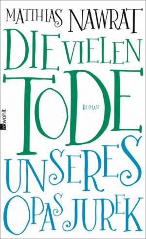 Cover des Buches "Die vielen Tode unseres Opas Jurek", Verlag Rowohlt