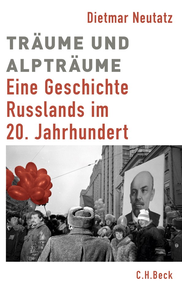 Cover des Buches "Träume und Alpträume. Eine Geschichte Russlands im 20. Jahrhundert", Verlag C.H.Beck