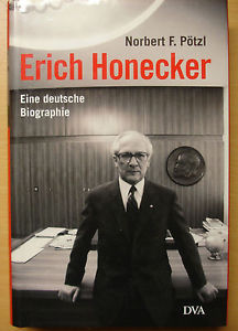 Pötzl, Honecker, Biographie, DDR