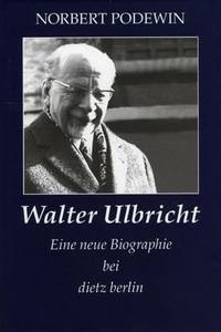 Podewin, Ulbricht, Biographie, Biografie