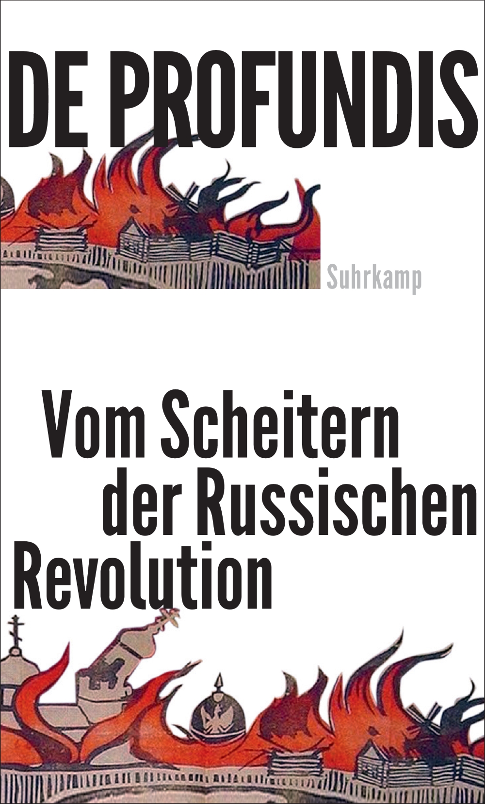 Cover des Buches "De profundis. Vom Scheitern der Russischen Revolution", Verlag Suhrkamp